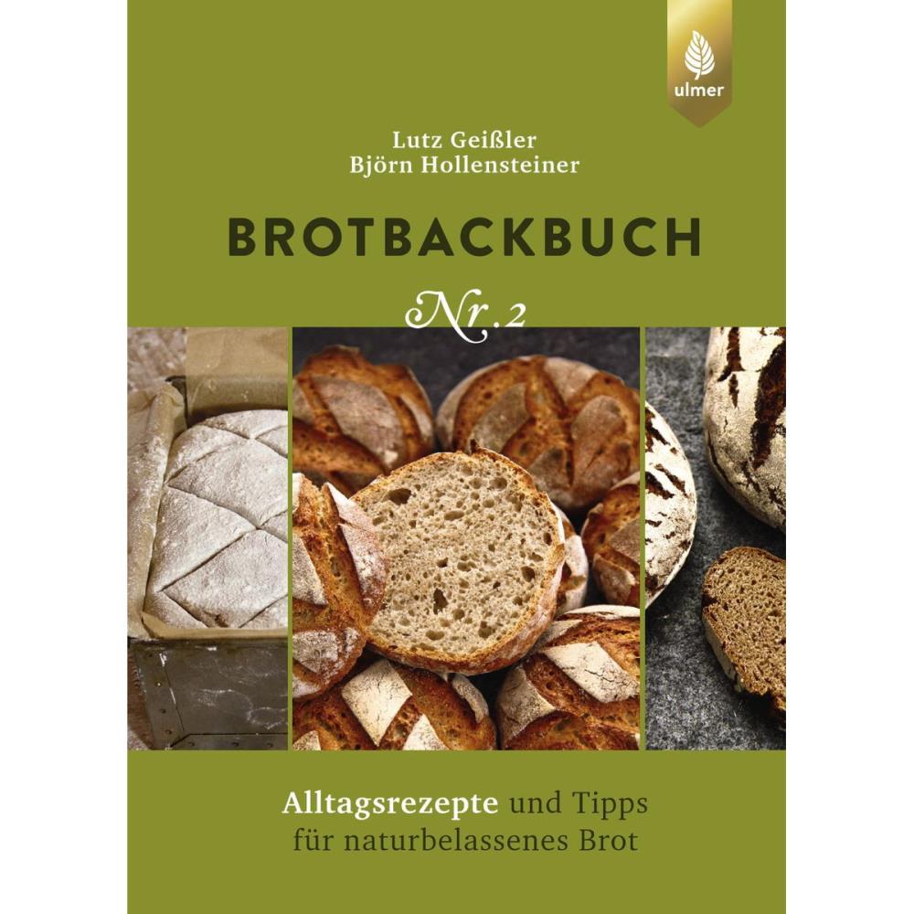 Brotbackbuch Nr.2 Alltagsrezepte